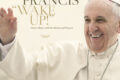 Wake Up: L’Album Progressivo di Papa Francesco